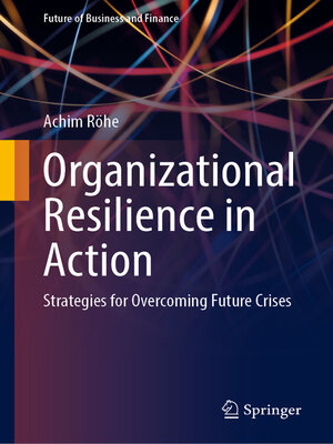 cover image of Organizational Resilience in Action